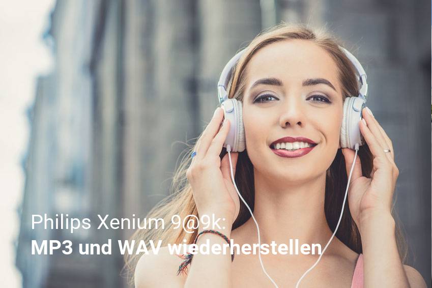 Wiederherstellung von gelöschten Musikdateien bei Philips Xenium 9@9k